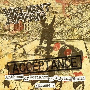 Violent Affair : Anthems of Defiance in a Dying World